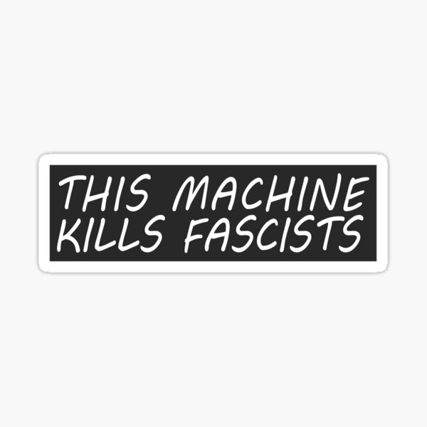 Artikel-Vorschau von Diese Maschine tötet Faschisten Stoßstange, designt und verkauft von peachyline.