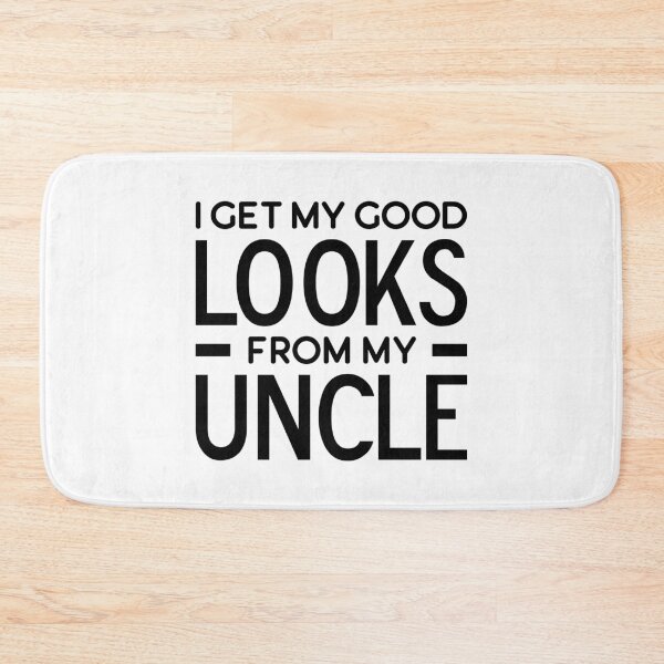 Item preview, I Get My Good Lucks From My Uncle designed and sold by T-shirt For You.