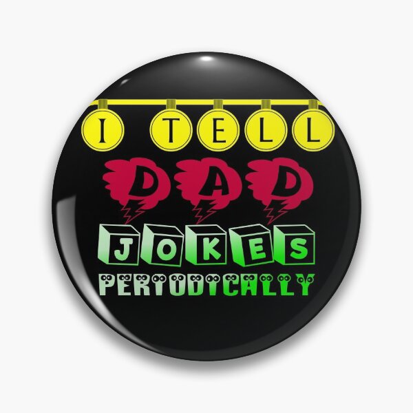 Item preview, I Tell Dad Jokes Periodically Funny Jokes designed and sold by Mohamedprf.