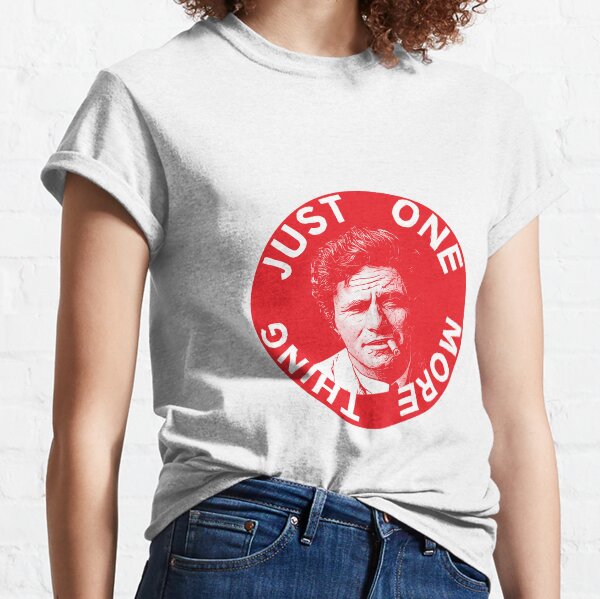 Chemise Columbo - Juste une chose de plus - Peter Falk - Détective drôle - Cadeaux détective - Nostalgie T-shirt classique
