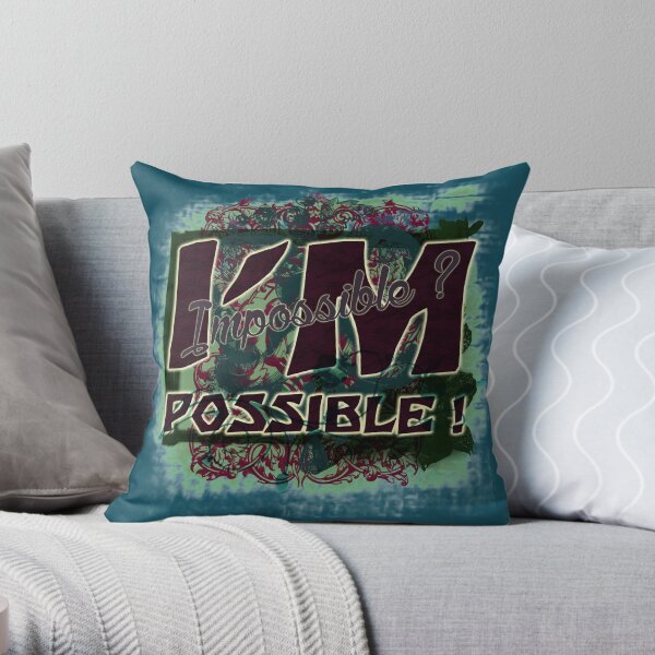 I'm possible Throw Pillow