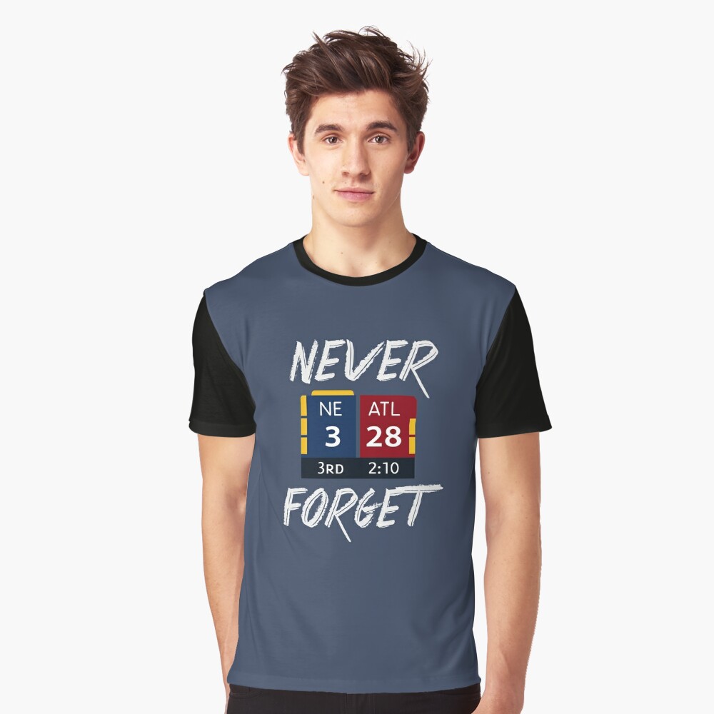 Patriots vs. Falcons Super Bowl T-Shirt Never Forget 28-3 2:12 3rd