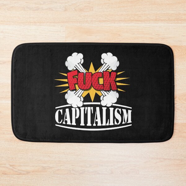 Item preview, I hate capitalism so F"§$%$ it! designed and sold by Cutebutfunny.