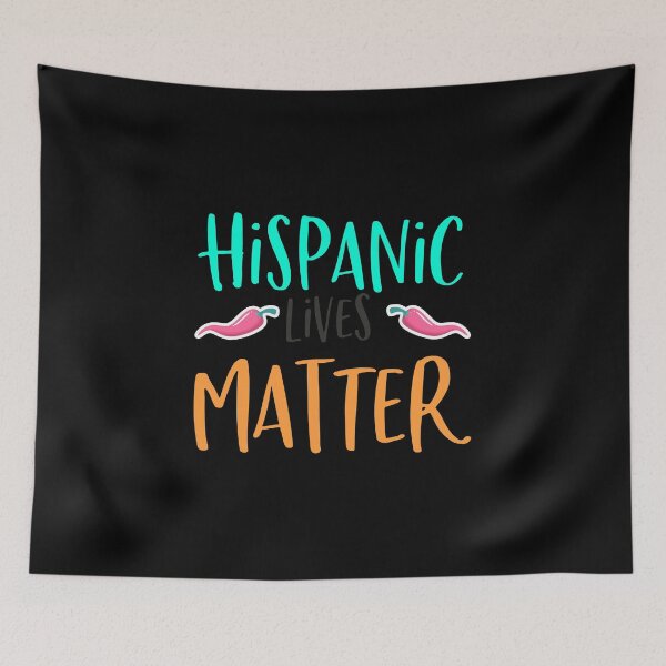 Item preview, Hispanic Lives Matter Gift Hispanic Pride  designed and sold by Akmloza.
