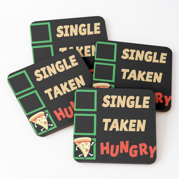 Item preview, Hungry, Single, Taken - Funny Valentine's Gift product designed and sold by Lisbob.