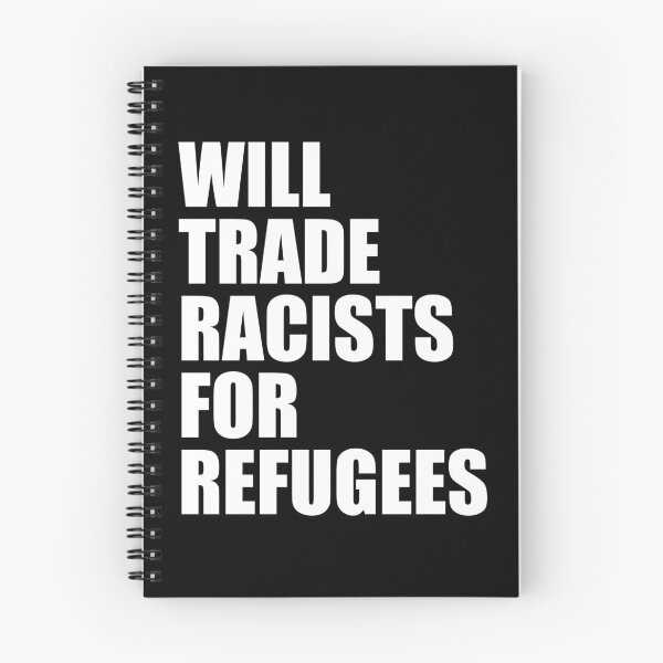 Item preview, Will trade racists for refugees designed and sold by Profashionall.