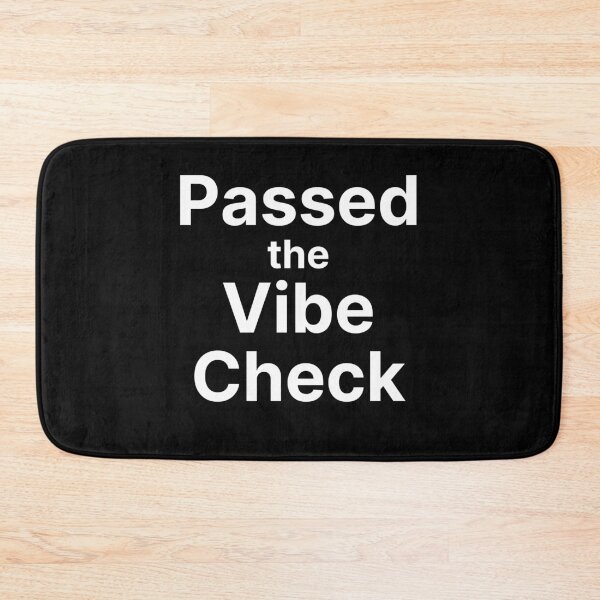 Item preview, Passed the Vibe Check designed and sold by razvigod.