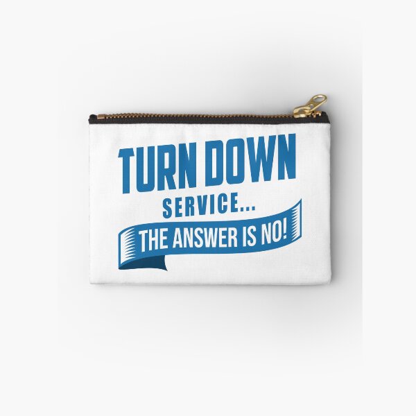 Item preview, Turn Down Service designed and sold by jimmyroyaltee.