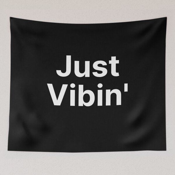 Item preview, Just Vibin designed and sold by razvigod.