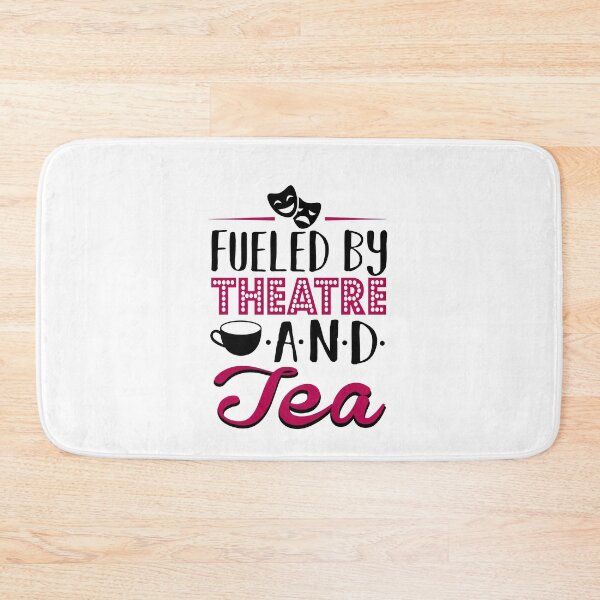 Item preview, Fueled by Theatre and Tea designed and sold by KsuAnn.