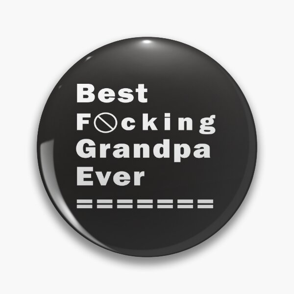 Item preview, Best Fucking Grandpa Ever,Funny Grandpa Gift ,Grandparents Day,happy Grandparents Day,gift for grandparents, designed and sold by Souna's  Store.