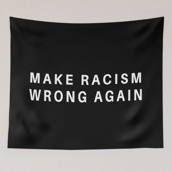 Item preview, Make Racism Wrong Again designed and sold by tiger-king.