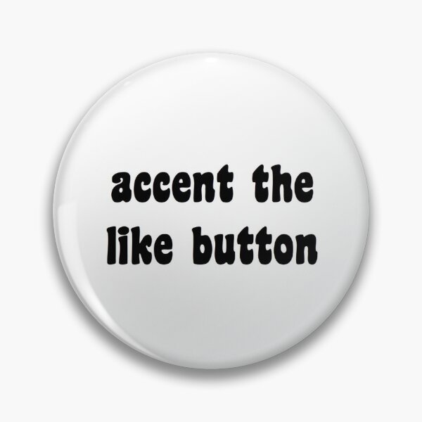 Item preview, accent the like button designed and sold by skyechapman.
