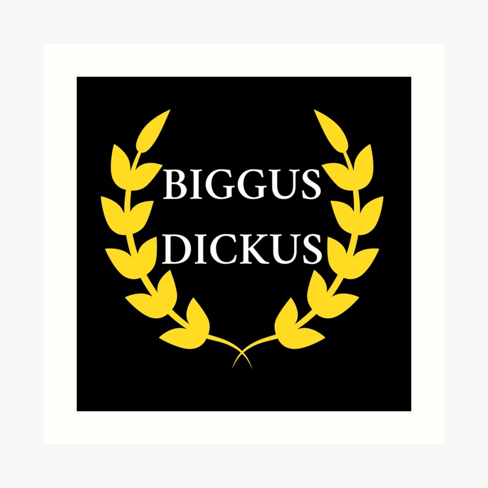 Biggus Dickus | Greeting Card