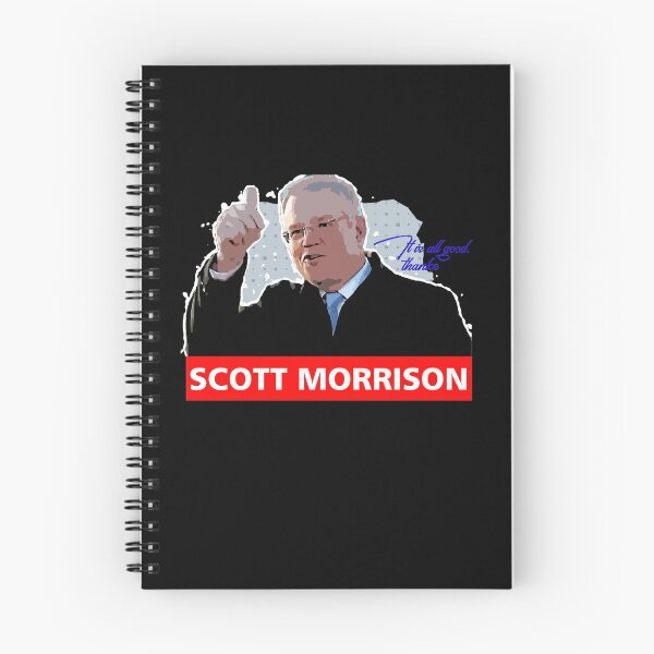 Item preview, scott morrison it is all good thanks designed and sold by John Hana.