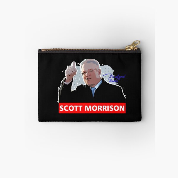 Item preview, scott morrison it is all good thanks designed and sold by John Hana.