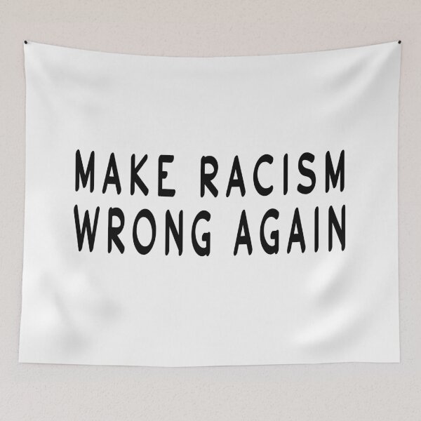 Item preview, Make Racism Wrong Again designed and sold by tiger-king.