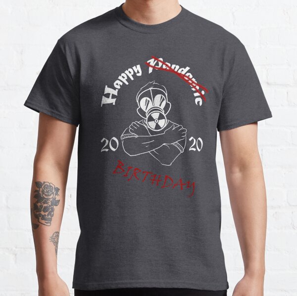 Gas Mask Guy Pandemic Birthday White Classic T-Shirt