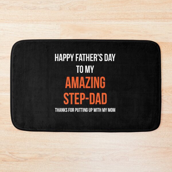 Item preview, Happy Father's Day To My Amazing Step-Dad Thanks For Putting Up With My Mom, Funny Quotes, father's day gift, Dad Gifts From Daughter designed and sold by Smart Side.