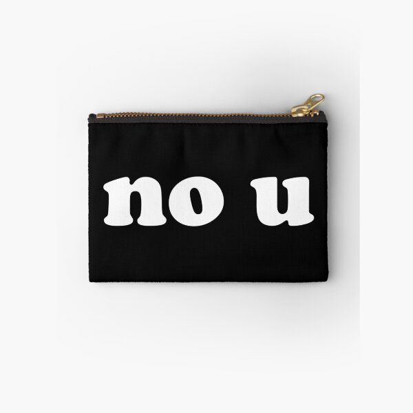 Item preview, no u funny sarcastic counter response designed and sold by teeworthy.