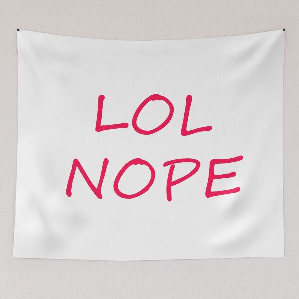 Item preview, LOL NOPE - edit designed and sold by fairy-mother9-x.