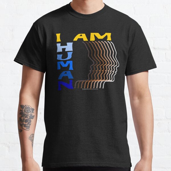 I Am Human-by Amy Boardman, BoardMAN Innovations Classic T-Shirt