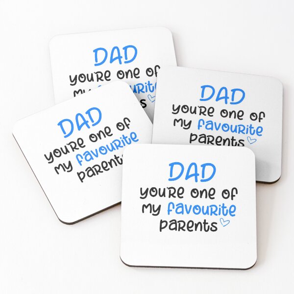 Item preview, dad you're one of my favorite parents, Funny Quotes, father's day gift, Father's Day shirt designed and sold by Smart Side.