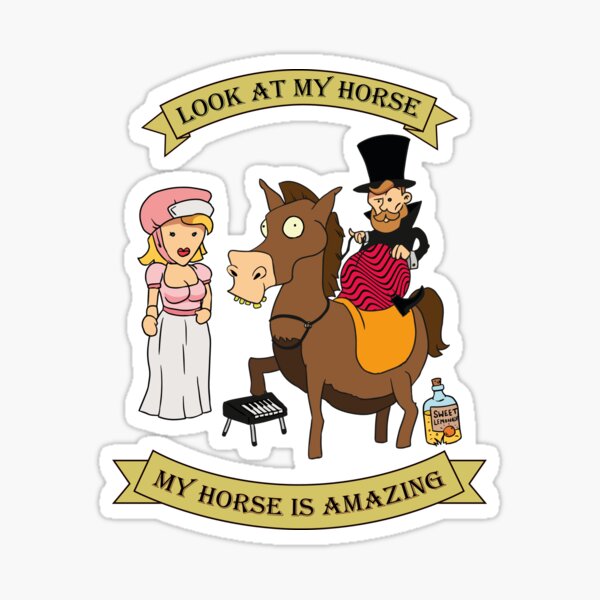 Look at my horse Sticker
