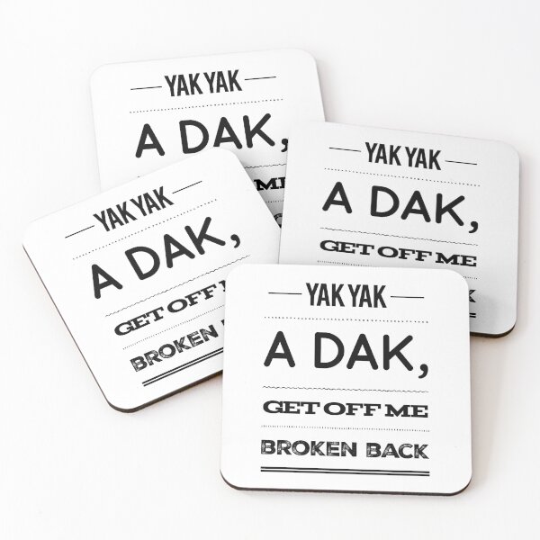 Item preview, Yak Yak A Dak, Get Off Me Broken Back designed and sold by OfferHeat.