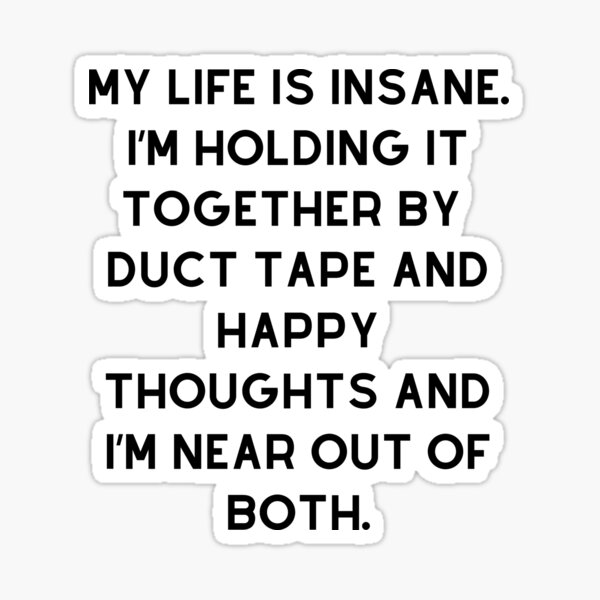 Item preview, My life is insane designed and sold by abawla.