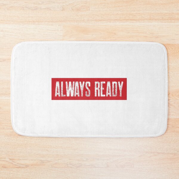 Item preview, Always Ready - Firefighter Motto Quote Saying designed and sold by Thinline Fire Police EMS.
