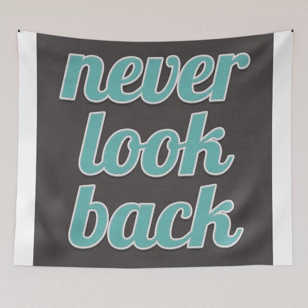 Item preview, Never Look Back Quote designed and sold by MotivationFlow.
