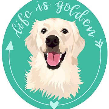 Vorschaubild zum Design Das Leben ist golden, Golden Retriever von annaharmonart