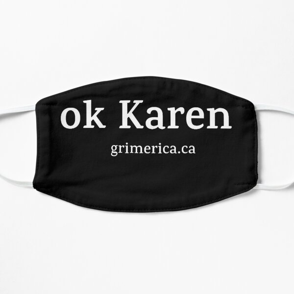 ok Karen Mask