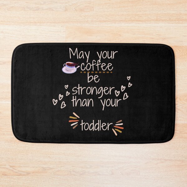 Item preview, May Your Coffee Be Stronger than Your Toddler, SVG, EPS, DXF, png, Vinyl Lettering, Custom t shirt design, Custom Cups, Toddler, Kids designed and sold by mehdi zaidoune.