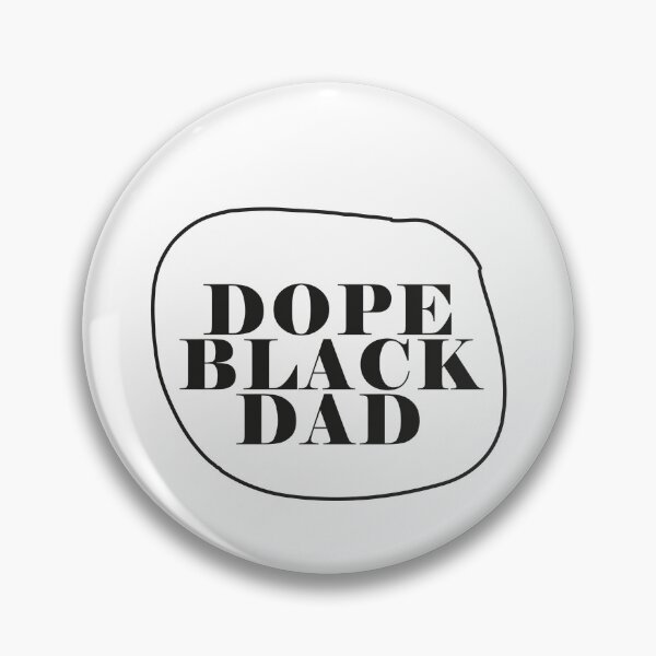 Item preview, DOPE BLACK DAD===IDEAS GIFT FATHER'S DAY designed and sold by Souna's  Store.