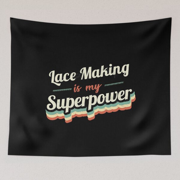 Item preview, Hacer encaje es mi superpoder designed and sold by Custom365.