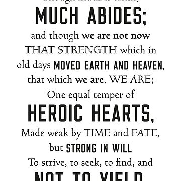 Artwork thumbnail, Heroic Hearts Ulysses Quote, Tennyson by shminoa