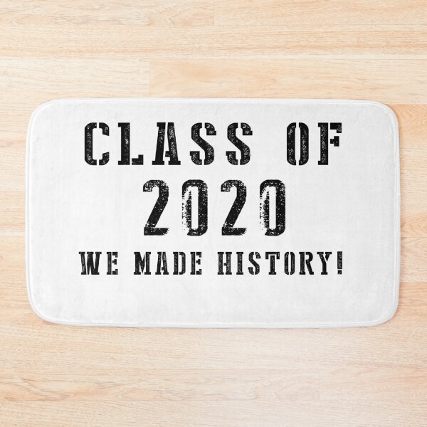 Item preview, Class of 2020 we made history designed and sold by Andrea Lina.