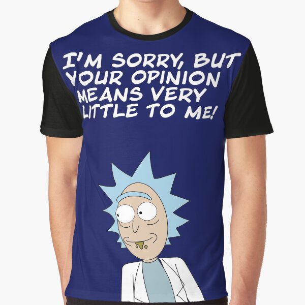 Your opinion Graphic T-Shirt