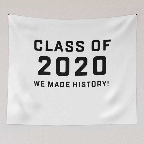 Item preview, Class of 2020 we made history designed and sold by Andrea Lina.
