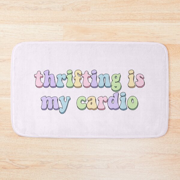 Item preview, Thrifting is my cardio designed and sold by kassiopeiia.