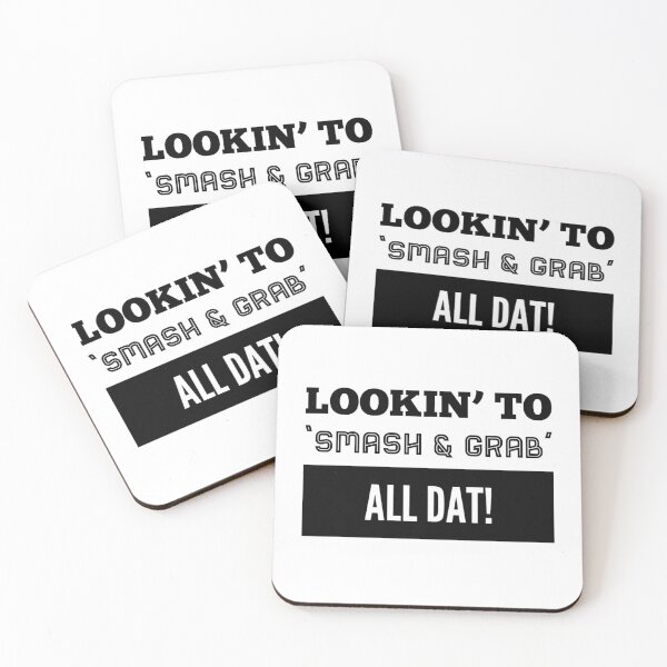 Item preview, Lookin' To 'Smash & Grab' All Dat! designed and sold by OfferHeat.