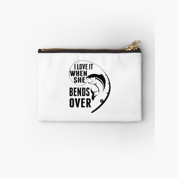 Item preview, I Love When She Bends Over Funny Fisherman Fishing Lover Gift designed and sold by sols.