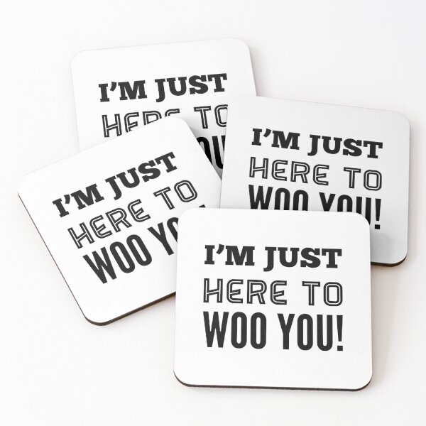 Item preview, I'm Just Here To Woo You! designed and sold by OfferHeat.