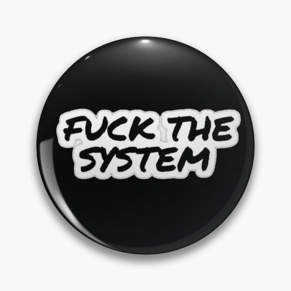 Item preview, Fuck The System designed and sold by 96g Studio.