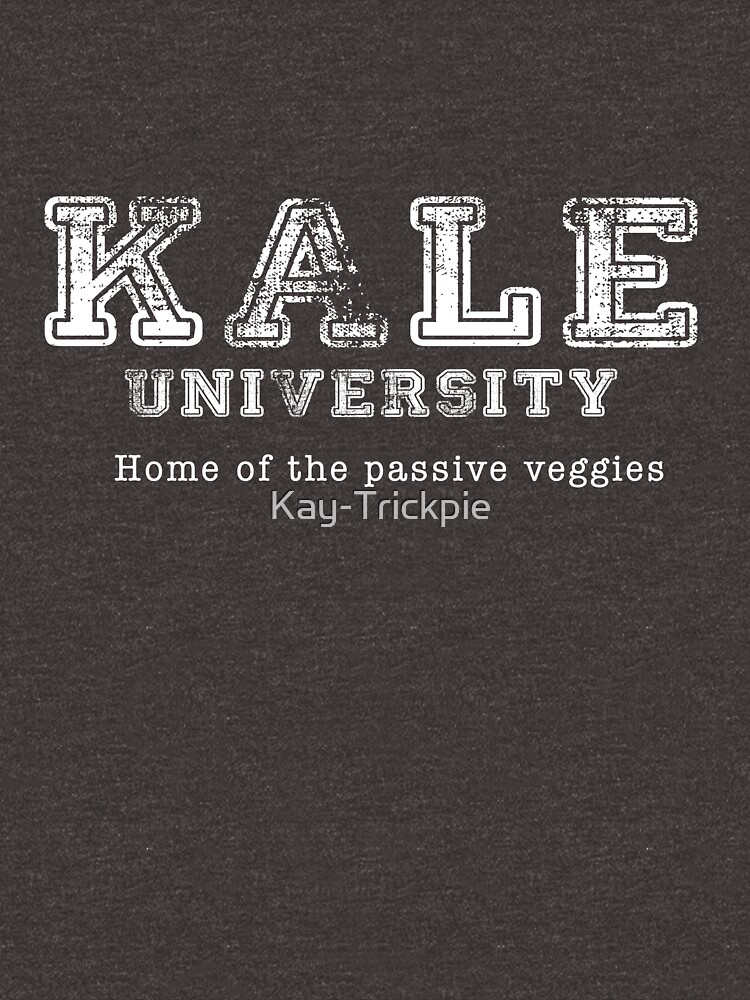 "KALE University" Essential TShirt for Sale by KayTrickpie Redbubble