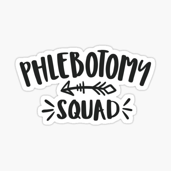 "Phlebotomist, phlebotomy, squad, bloodwork, blood work, blood draw