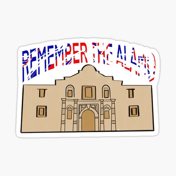 Texas Conservative Right Wing Sticker Decal 568 Remember the Alamo 