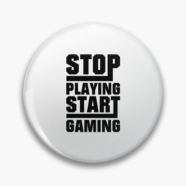 Artikelvorschau, Stop playing Start Gaming entworfen und verkauft von MrERNST.
